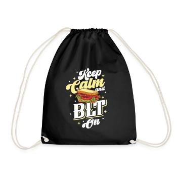 Bleib ruhig und ess ein BLT sandwich - Turnbeutel - Schwarz - Vorne