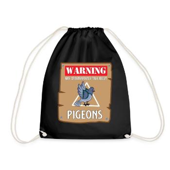 Pigeon Talk Warning Design for Pigeon Lovers - Drawstring Bag - black - Front