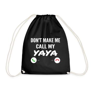 Don't Make Me Call My Yaya - Funny Grandkids - Sac de sport léger - noir - Devant
