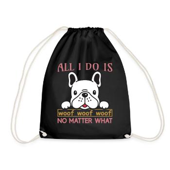 Everything I can do... - Drawstring Bag - black - Front