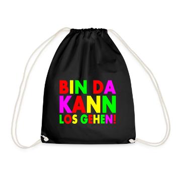 Bin da kann losgehen - Turnbeutel - Schwarz - Vorne