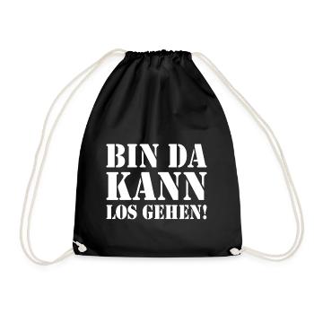 Bin da kann losgehen - Turnbeutel - Schwarz - Vorne