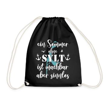Sylt Sommerurlaub lustiger Spruch - Turnbeutel - Schwarz - Vorne