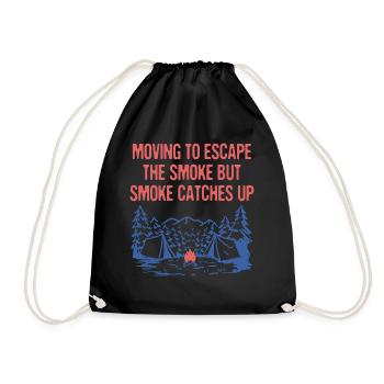 Moving to Escape the Smoke Camping Funny Camper - Drawstring Bag - black - Front