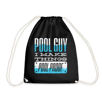 Pool Guy Cleaner Pool Service I Make Things Pool - Turnbeutel - Schwarz - Vorne