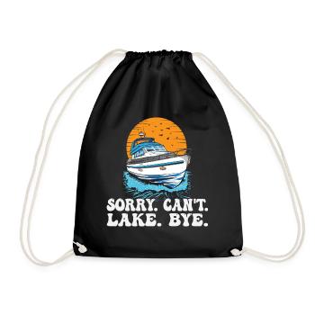 Sorry Can't Lake Bye Pontooning Life Is Better At - Turnbeutel - Schwarz - Vorne