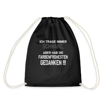 Trage immer Schwarz, aber hab die Farbenfrohesten - Turnbeutel - Schwarz - Hinten