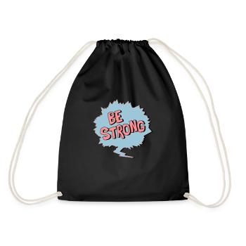 Be Strong - Drawstring Bag - black - Back