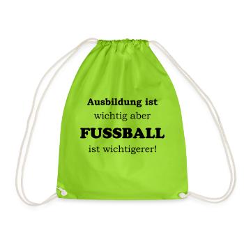 Fussball ist wichtigerer! - Turnbeutel - Neongrün - Vorne