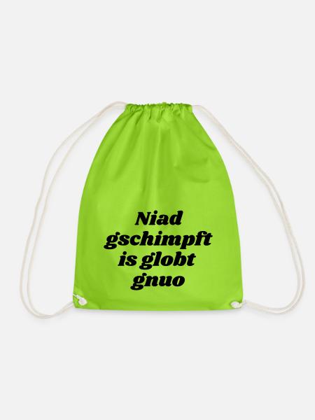Niad gschimpft.....-bayrischer Spruch - Turnbeutel - Neongrün