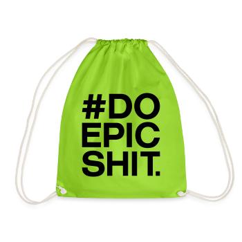 #DO EPIC SHIT - Drawstring Bag - neon green - Front