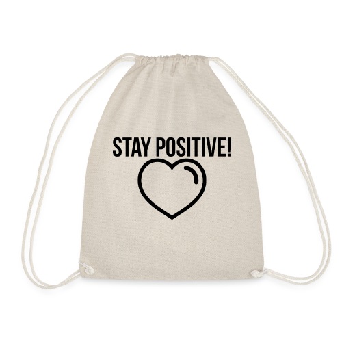 Stay Positive! - Turnbeutel