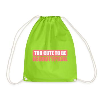 Too Cute To Be Neurotypical Funny Autism Logo - Drawstring Bag - neon green - Front