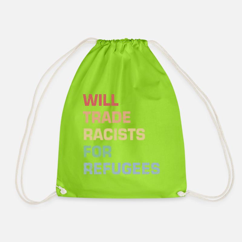 Will Trade Racists for Refugees - Drawstring Bag - neon green