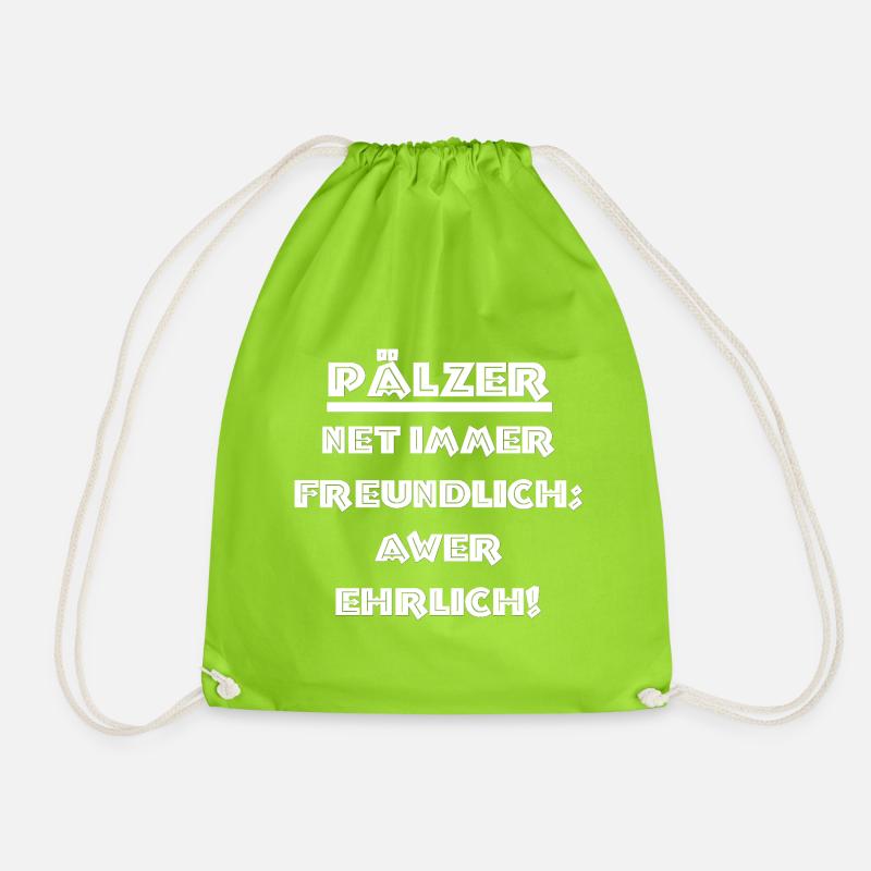schenken pfälzer, pälzer, net immer freundlich... - Turnbeutel - Neongrün
