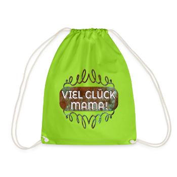 VIEL GLÜCK MAMA - Turnbeutel - Neongrün - Vorne