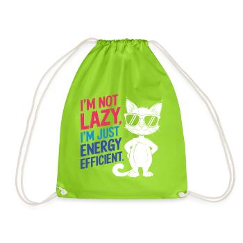 I'm Not Lazy, I'm Just Energy Efficient - Drawstring Bag - neon green - Front