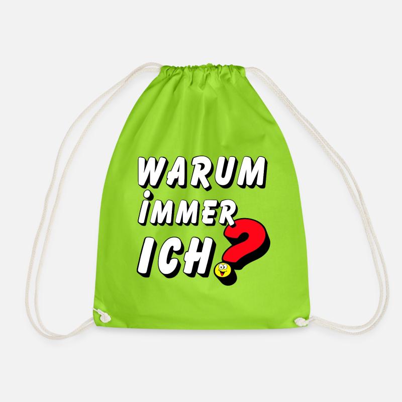 Warum immer ich .................... - Turnbeutel - Neongrün