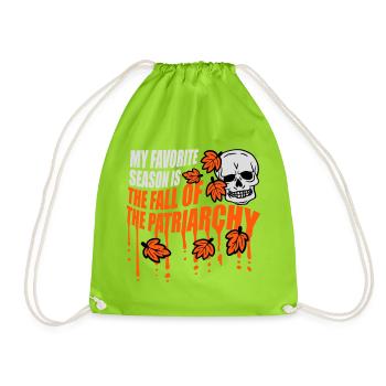 My Favorite Season Is The Fall Of The Patriarchy - Drawstring Bag - neon green - Front