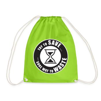 Time is money – hourglass warning - Drawstring Bag - neon green - Front