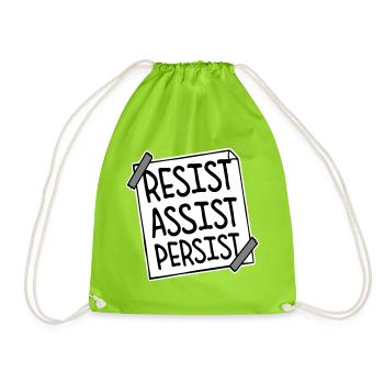 Resist Assist Persist Activism Motivation Logo - Drawstring Bag - neon green - Front