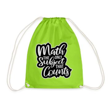 Math The Only Subject That Counts Nerd Mathe Logo - Drawstring Bag - neon green - Front