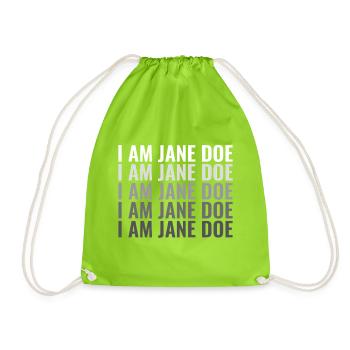 ICH BIN JANE DOE Ich stehe mit Unterstützung der Frauenbewegung - Turnbeutel - Neongrün - Vorne
