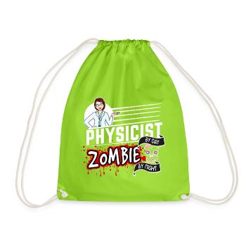 Physicist by day Zombie by night - Physikerin - Turnbeutel - Neongrün - Vorne