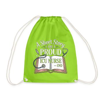 ICU Nurse A Short Story I Am A Registered Nurse - Drawstring Bag - neon green - Front