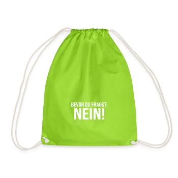 Bevor du fragst Nein Grunge style - Turnbeutel - Neongrün - Vorne