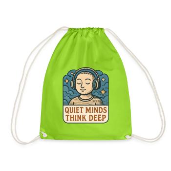 Quiet thoughts deep thinking - Drawstring Bag - neon green - Front