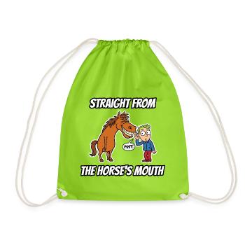 Straight From the Horse's Mouth – lustiges Idiom Tee - Turnbeutel - Neongrün - Vorne