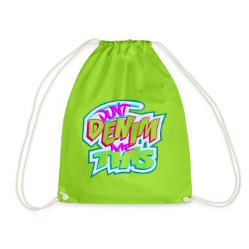 Don't Denim Me This - Drawstring Bag - neon green - Front
