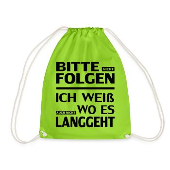 Please do not follow | free choice of color in the design - Drawstring Bag - neon green - Front