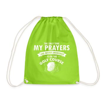 My Prayers Aren’t Answered On Golf Course - Turnbeutel - Neongrün - Vorne