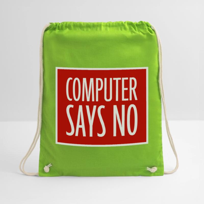 Computer Says No Lustig Programmierer Nerd Technik Turnbeutel