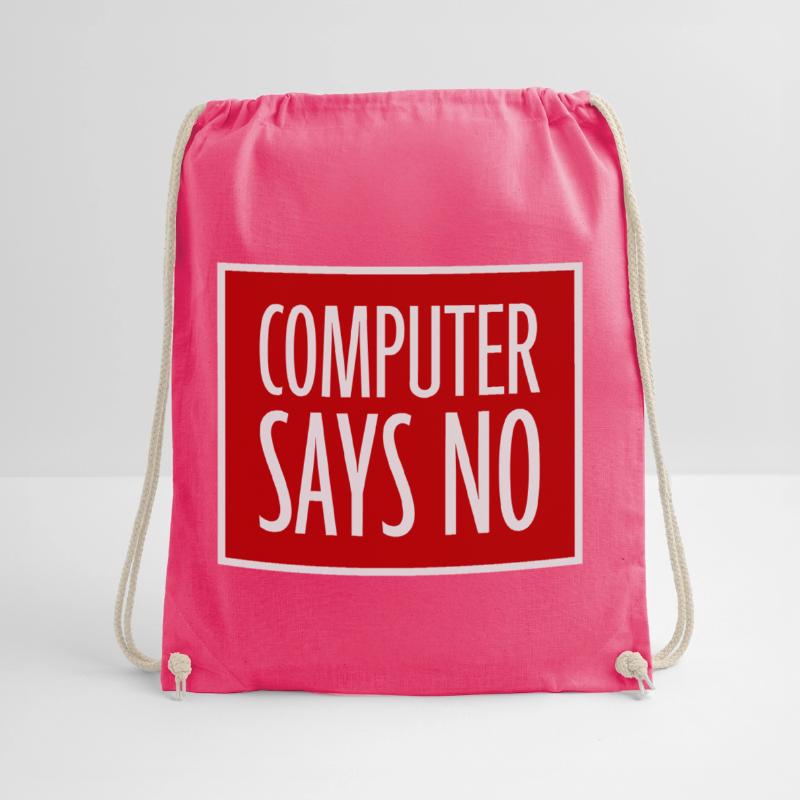 Computer Says No Lustig Programmierer Nerd Technik Turnbeutel