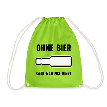 Ohne Bier Geht Gar Nix Hier! (Bierchen / POS 3C) - Turnbeutel - Neongrün - Vorne