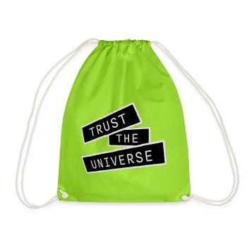 Trust The Universe Spiritual Universe Quote Logo - Drawstring Bag - neon green - Front