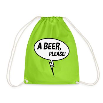 Ein Bier, bitte! (Sprechblase, Trinken, 2 Cent runter) - Turnbeutel - Neongrün - Vorne