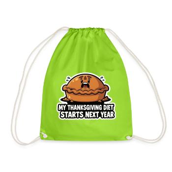 Thanksgiving Diet Next Year - Turnbeutel - Neongrün - Vorne