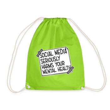 Social Media Seriously Harms Mental Health Saying - Drawstring Bag - neon green - Front