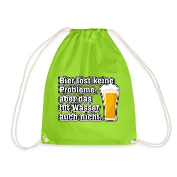 Bier löst keine Probleme, aber das tut Wasser... - Turnbeutel - Neongrün - Vorne