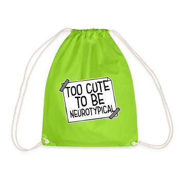 Too Cute To Be Neurotypical Funny Autism Logo - Drawstring Bag - neon green - Front
