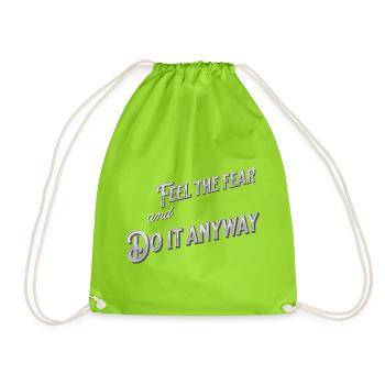 Feel the fear and do it anyway - typography - Drawstring Bag - neon green - Front