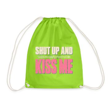 Shut Up And Kiss Me Küss Mich Einfach Valentinstag - Turnbeutel - Neongrün - Vorne
