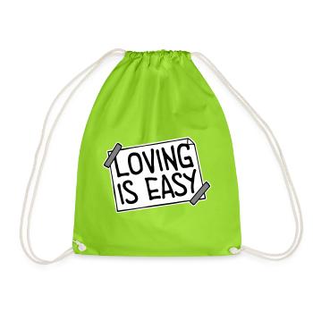 Loving Is Easy Inspirierend Romantisch Spruch Logo - Turnbeutel - Neongrün - Vorne
