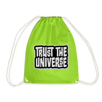 Trust The Universe Spiritual Universe Quote Logo - Drawstring Bag - neon green - Front