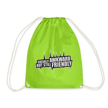 Socially Awkward But Still Friendly Funny Saying - Drawstring Bag - neon green - Front