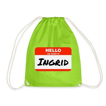 Hello My Name Is Ingrid Label Name Tag - Drawstring Bag - neon green - Front